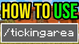 How To Use /Tickingarea - Make Command Blocks Work Anywhere!