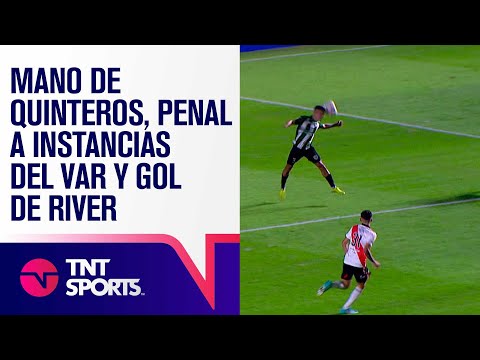 ¡QUÉ POLÉMICA! MANO de Quinteros, ECHAVARRÍA dio penal a instancias del VAR y GOL de RIVER