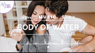 Body Of Water - Velee FEAT. VICKI VOX [Lyrics, HD] Pop Music, Hopeful, Dreamy