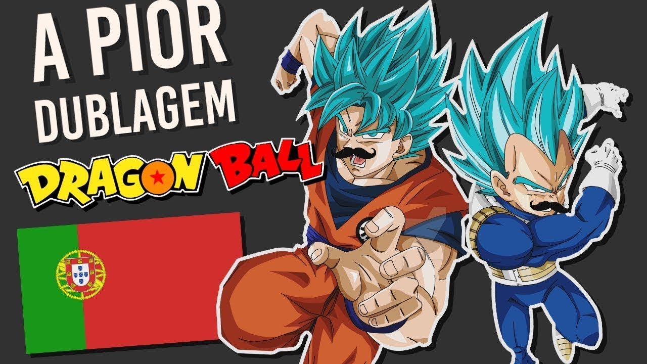 Dragon Ball  Dublador de Goku em Portugal detona dublagem original -  Observatório do Cinema