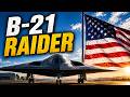 The B-21 Raider: The Most Advanced Weapon the US Has Ever Put in the Sky