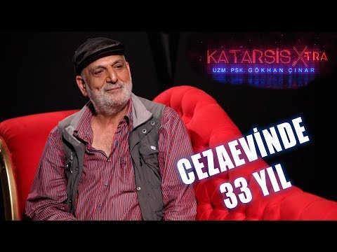 Katarsis X-TRA: Mehmet Civelek -  Cezaevinde 33 Yıl!