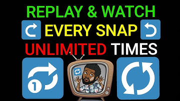 SNAPCHAT HACKS: HOW TO REPLAY & WATCH EVERY SNAP UNLIMITED TIMES IN 24 HOURS: SNAPCHAT 101