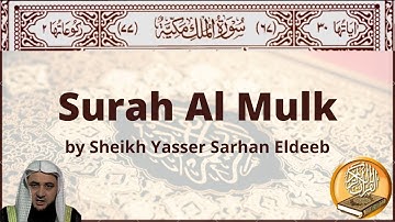067 Surat Al-Mulk 💖🕌🌹(The Sovereignty)💖🕌 | With Arabic Text | Yasser Sarhan Eldeeb | سورة الملك