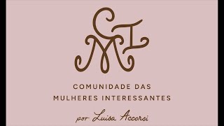 Lançamento COMUNIDADE DAS MULHERES INTERESSANTES