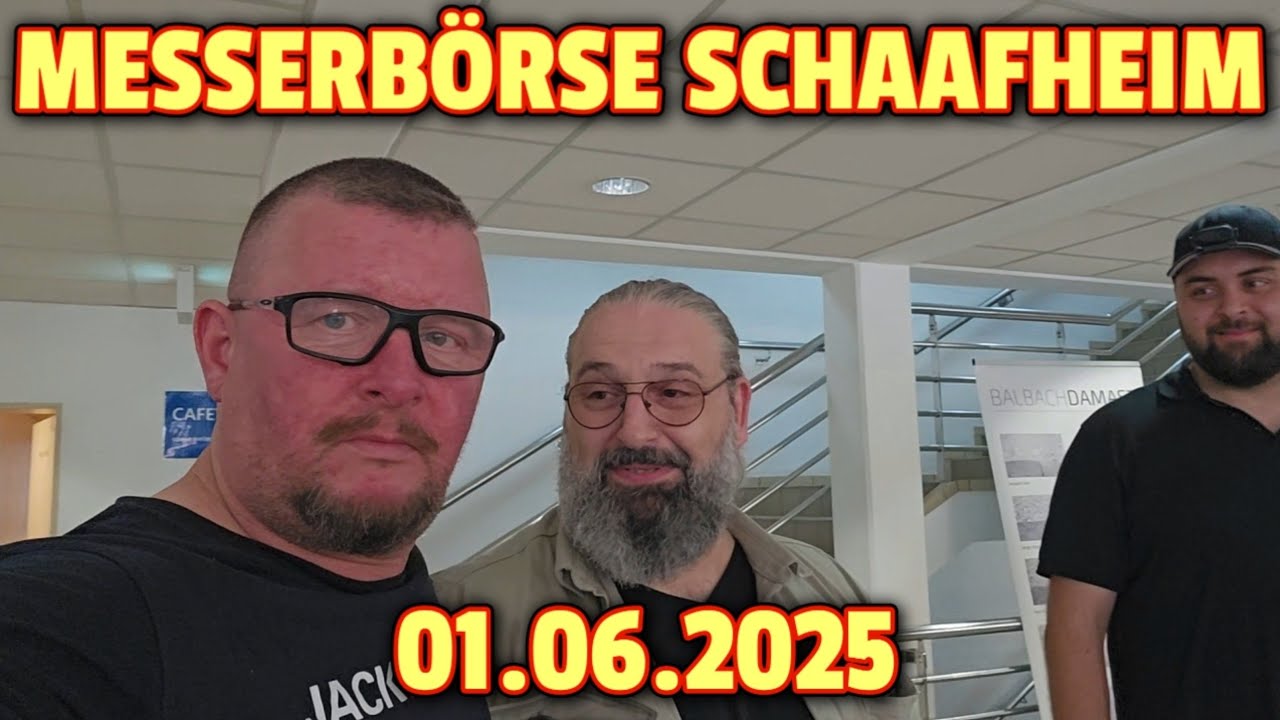 🇩🇪 MESSERBÖRSE SCHAAFHEIM,  1.6.2025