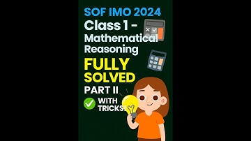 We Solved IMO 2024 Class 1 Mathematical Reasoning with EXPERT Tips | Part II #OlympiadReady #maths