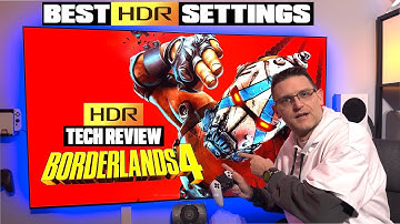 Borderlands 4 - HDR Tech Review - Best HDR Settings - HDR Could Be Better If