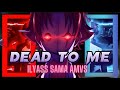 Classroom Of The Elite Season 3 Amv Edit Dead To Me مونتاج محترف لالموسم 3 من انمي فصل النخبة 