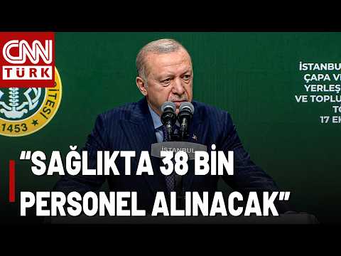 SON DAKİKA🚨Cumhurbaşkanı Erdoğan Müjdeyi Verdi: "Sağlıkta 38 Bin Personel Alınacak"