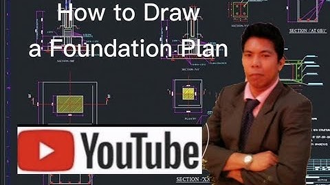 How to Draw a Foundation Plan Part 1.Structural Drawing