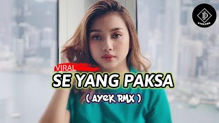 Download Lagu dj se yang paksa||nona yang ajar beta || terbaru viral tiktok 2023( ayek remixer ) MP3 Download Lagu dj se yang paksa||nona yang ajar beta || terbaru viral tiktok 2023( ayek remixer ) MP3