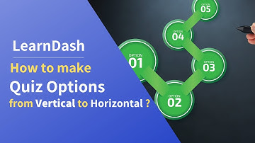 LearnDash : How to make quiz options from vertical to horizontal