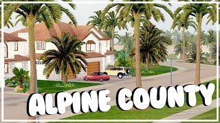 The Sims 3: World Showcase | ALPINE COUNTY The Sims 3: World Showcase | ALPINE COUNTY