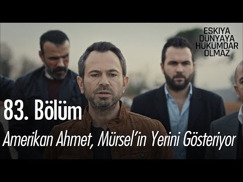 Amerikan Ahmet, Mürsel'in yerini gösteriyor - Eşkıya Dünyaya Hükümdar Olmaz 83. Bölüm