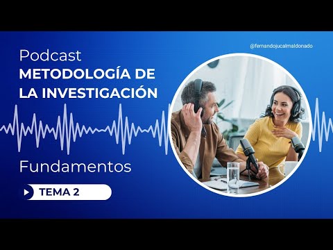 🎙️ Podcast #2: Metodología de la Investigación: Fundamentos 🧠📊