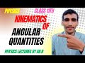 Kinematics of angular motion, lecture in Urdu language by Abdul Rehman 
