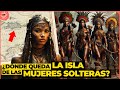 En esta isla solo vivan mujeres solteras la leyenda de las amazonas de quisqueya isla matinin