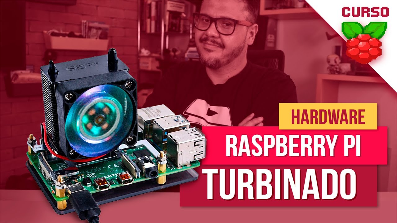 Raspberry Pi turbinado (literalmente) - Curso Raspberry Pi - YouTube