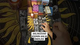 Aklinizdaki̇ Ki̇şi̇ni̇n Anlık Enerji̇si̇
