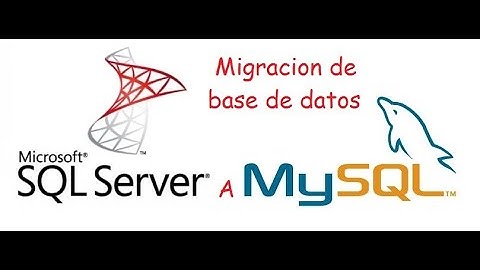 Migración de SQL Server a MySQL