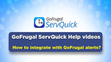 GoFrugal ServQuick - How to integrate with GoFrugal alerts?