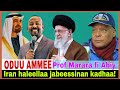 Iran Haleella Jabeessinaan Kadhaa Prof Marara Fi Abiy 29 3 2026 AGM Iran Haleella Jabeessinaan Kadhaa Prof Marara Fi Abiy 29 3 2026 AGM