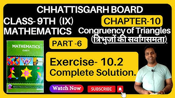 CG board class 9 mathematics I गणित I chapter 10 I Exercise 10.2 I Solution I Congruency of triangle