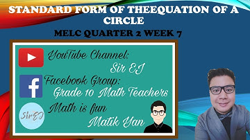 Grade 10 Math - Quarter 2 - Lesson 17 - Standard Form of the Equation of a Circle