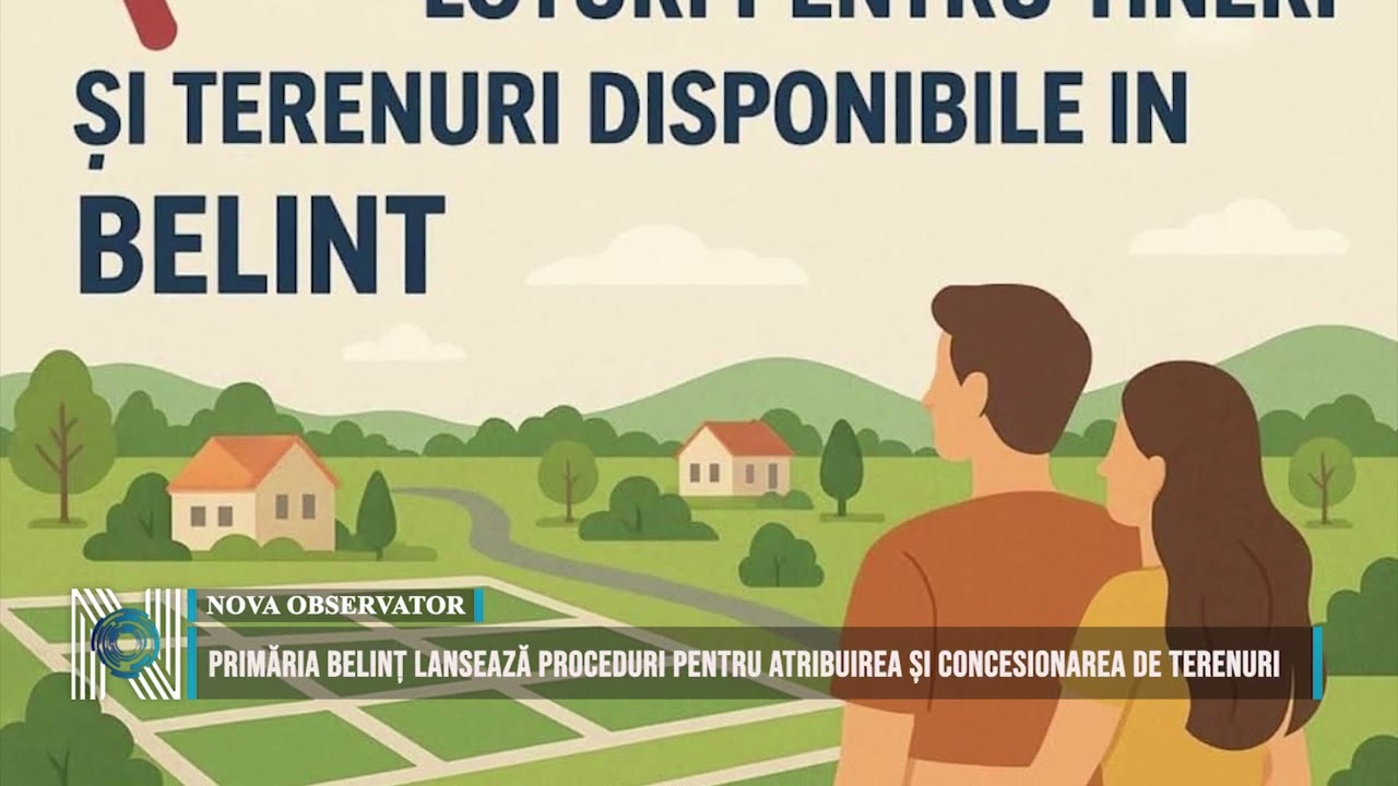 Primăria Belinț lansează proceduri pentru atribuirea și concesionarea de terenuri