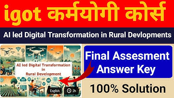 iGOT Karmayogi Course ✅ AI led Digital Transformation | Final Assessment Answer Key |100% Solution |