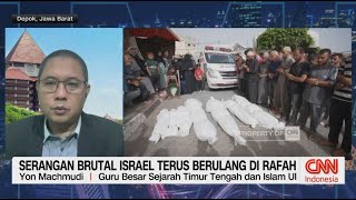 Serangan Brutal Israel Terus Berulang di Rafah