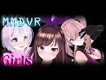 【VR】【MMD】　キズナアイ・ミライアカリ・電脳少女YouTuberシロ　でGirls