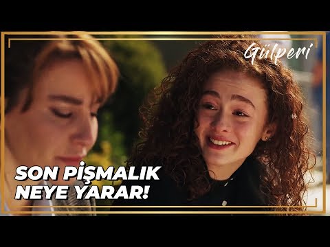Şeyma, Yaptıklarından Pişmanlık Duyuyor - Gülperi 30.Bölüm Final