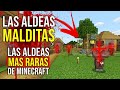 Aldeas Malditas - LAS ALDEAS MAS RARAS DE MINECRAFT