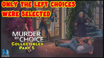 Murder by Choice Part 5 | Walkthrough | Gameplay | Collectibles