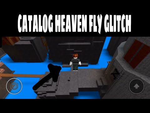 Catalog Heaven Fly Glitch Youtube - roblox catalog heaven glitches 2017 august youtube