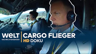 Die Cargo-Flieger - Piloten, Technik und Termine | HD Doku