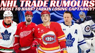 NHL Trade Rumours - Habs, Leafs, Jets, Sabres, JVR To Leafs? Larkin Losing Captaincy if He Stays?