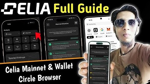 Celia Mining App New Update | Celia Mainnet Checklist Task | Circle Browser Full Guide