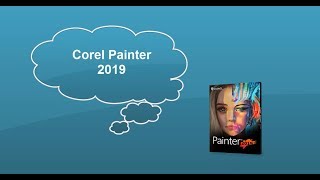 Corel Painter 2019 - Quick Review