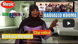 Badiallo KOUMA-Burkina Mogoba-Clip vidéo de musique