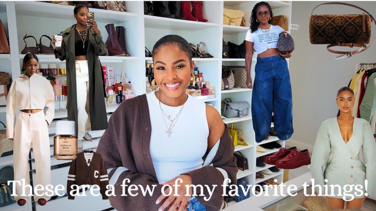 These are a few of my favorite things - fashion faves, accessory pickups + my EPIC shower routine!