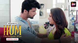 1करोड़ यही कीमत लगाई है उसने तुम्हारा प्यार और भरोसे की | Hum | Episode10 | Kushal Tandon Karishma