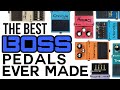 Top 10 boss pedals ever made