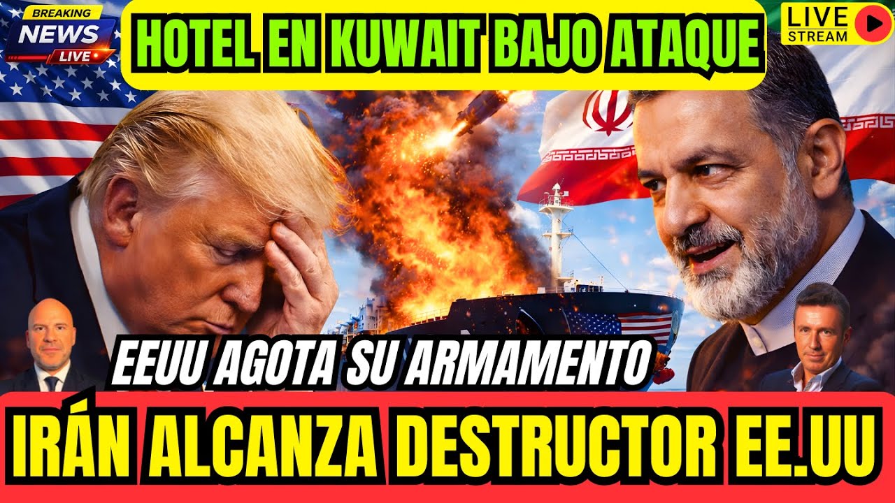 DIRECTO. ÚLTIMA HORA. IRÁN ALCANZA DESTRUCTOR DE EEUU. HOTEL EN KUWAIT BAJO FUEGO. ISRAEL  OTAN