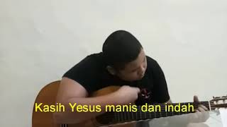 Download lagu Kasih Yesus manis dan indah (ibadah sekolah minggu Juni 28 2020)