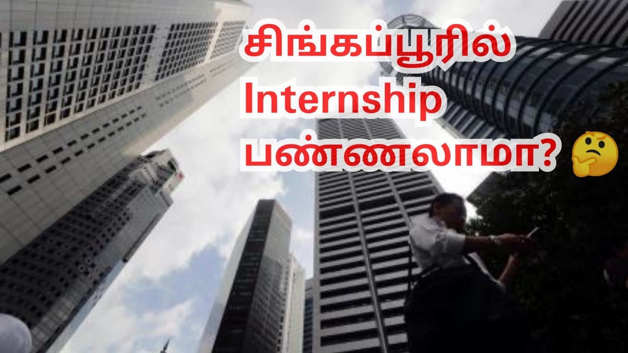 Can A Foreigner Do INTERNSHIP In Singapore Training Research 