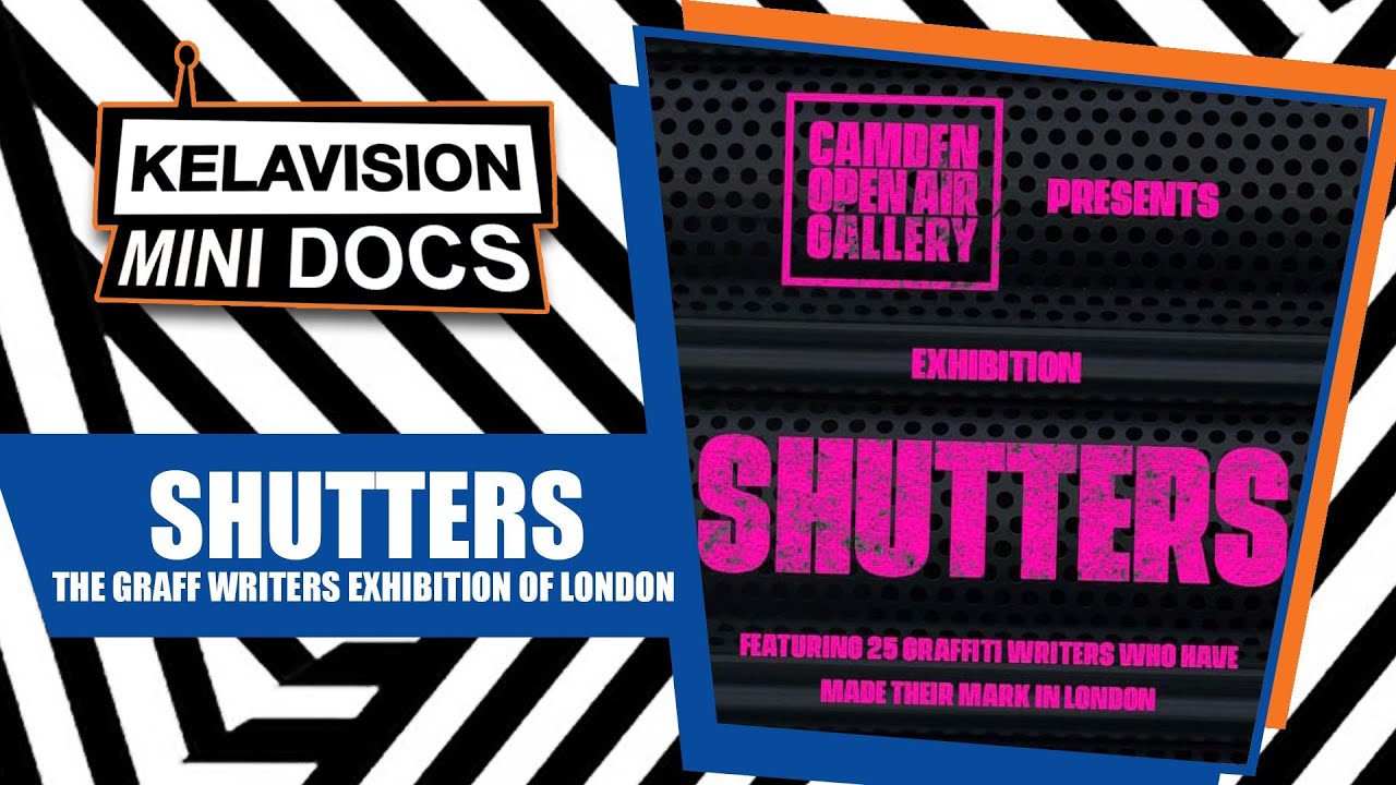 SHUTTERS: GRAFFITI WRITERS PAINTING ONE-OFF BESPOKE ART IN THE HEART OF CAMDEN, LONDON!