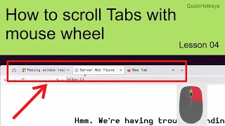 Super useful trick how to Scroll Tabs easily with Mouse Wheel | Windows Themes & Tutorials